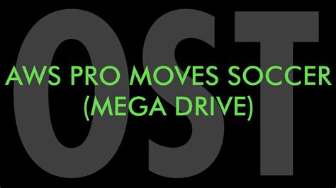 Menu Aws Pro Moves Soccer Mega Drive Ost Youtube