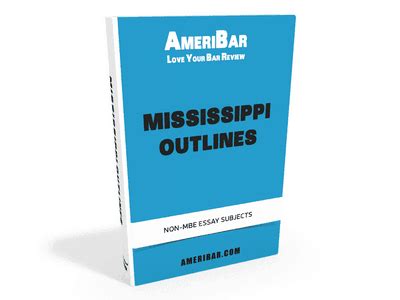 Mississippi Bar Exam Complete Guide For February 2025 Ameribar