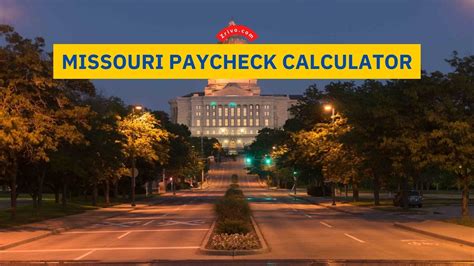 Missouri Paycheck Calculator 2024 2025