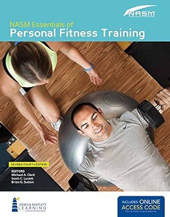 Nasm Essentials Of Personal Fitness Training Fourth Edition Revised