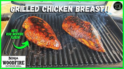 Ninja Woodfire Grilled Chicken Breast Ninja Woodfire Grill Recipes