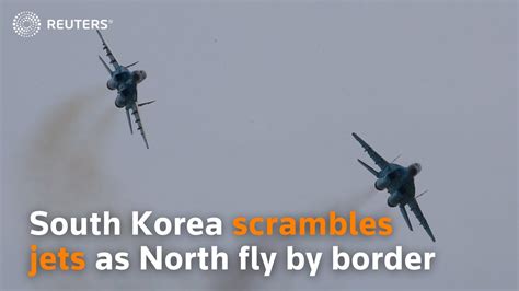 North Korea Military Planes Fly Near Border South Korea Scrambles Jets