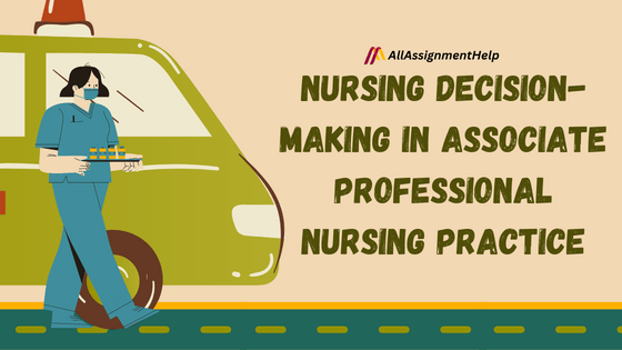 Nursing Decision Making In Professional Nursing Practice