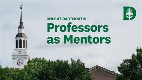 Only At Dartmouth Professors As Mentors Youtube