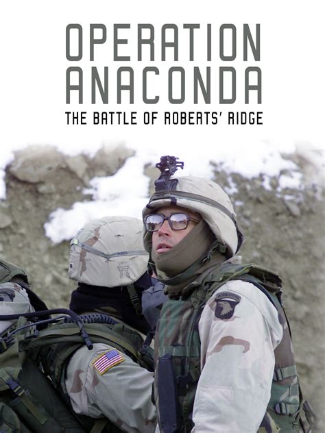 Operation Anaconda The Battle Of Roberts Ridge Marquii Watch