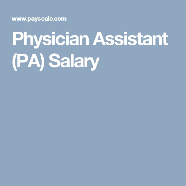 Physician Assistant Pa Salary