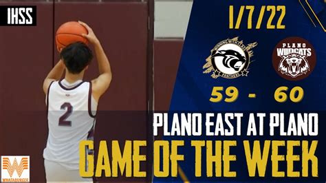 Plano East At Plano 2022 Basketball Game Of The Week Youtube