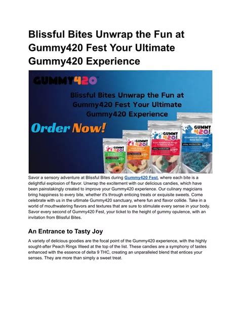 Ppt Blissful Bites Unwrap The Fun At Gummy420 Fest Your Ultimate