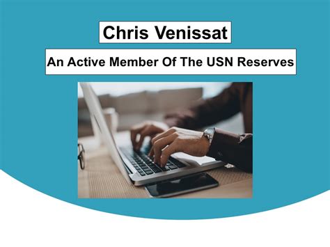 Ppt Chris Venissat An Active Member Of The Usn Reserves Powerpoint