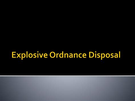 Ppt Explosive Ordnance Disposal Powerpoint Presentation Free