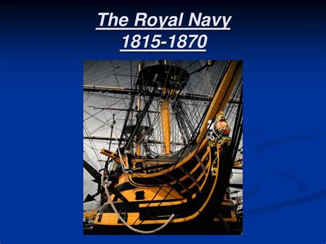 Ppt The Royal Navy 1815 1870 Powerpoint Presentation Free Download