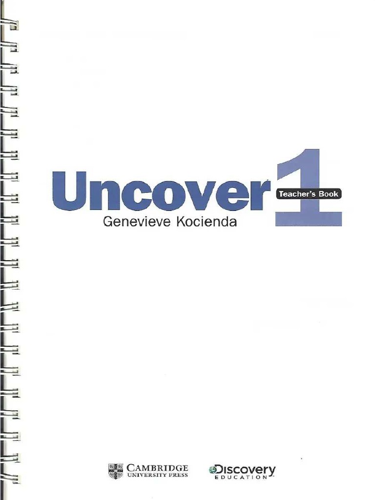 Quien Tiene El Libro Uncover 1 Workbook En Pdf Que Me Pase Lo Necesito Porfavor Brainly Lat