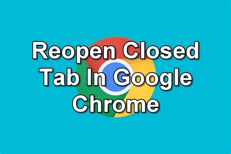 Reopen A Closed Tab Chrome