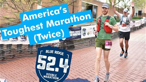 Running The Hardest Marathon In The Us Twice The 2019 Blue Ridge