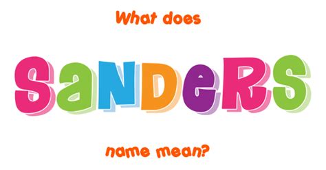 Sanders Name Meaning Of Sanders