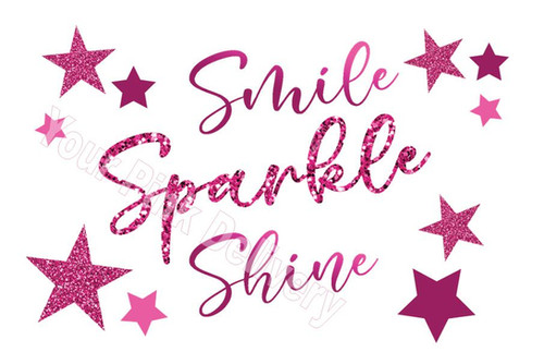 Smile Sparkle Shine Pink Design Your Pink Delivery