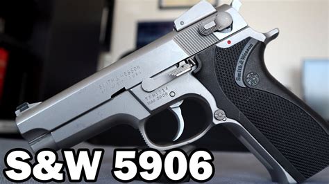 Smith Wesson Mod 5906 Une Bonne Alternative Aux Beretta 92 Et Sig