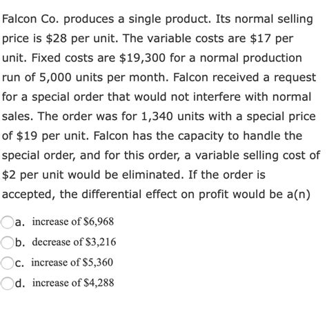 Solved Falcon Co Produces A Single Product Its Normal Chegg Com