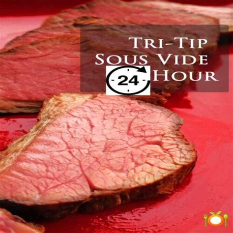 Sous Vide Tri Tip Max Tenderness Butter N Thyme