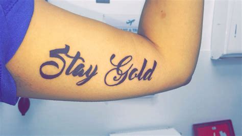 Stay Gold Armtat Arm Tats Tattoo Quotes Tattoos