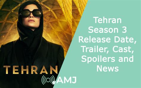 Tehran Season 3 Release Date - Alert Data