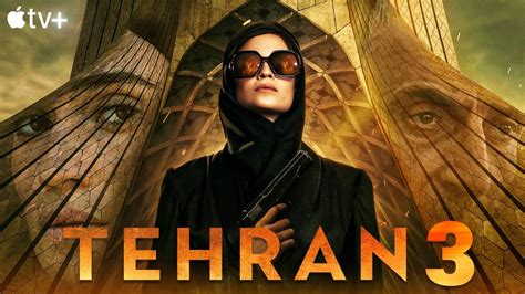 Tehran Season 3 Release Date - Alert Data