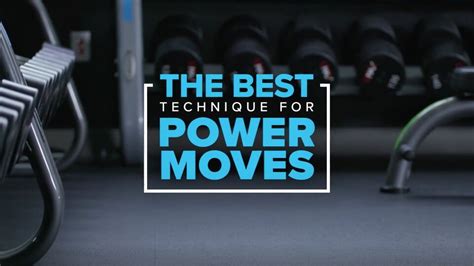 The Best Technique For Power Moves