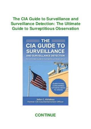 The Cia Guide To Surveillance And Surveillance Detection The Ultimate