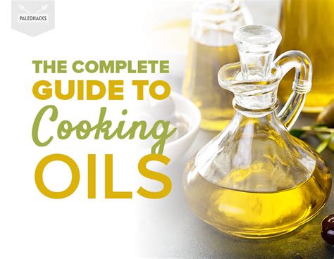 The Complete Guide To Cooking Oils The Worst Best To Cook With