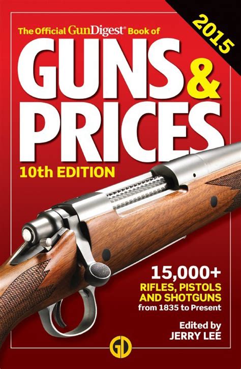 The Gun Price Guide That Should Be Your Constant Companion Gun Digest