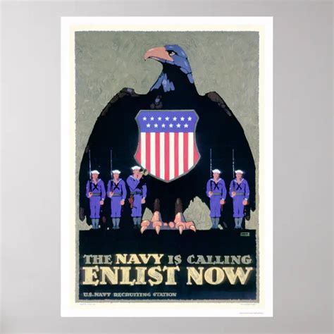 The Navy Is Calling Enlist Now Poster Zazzle