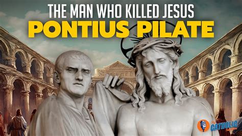 The Real Pontius Pilate The Man Who Killed Jesus Christ Flipboard