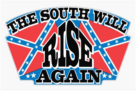 The South Will Rise Again Sticker South Will Rise Again Flag Hd Png