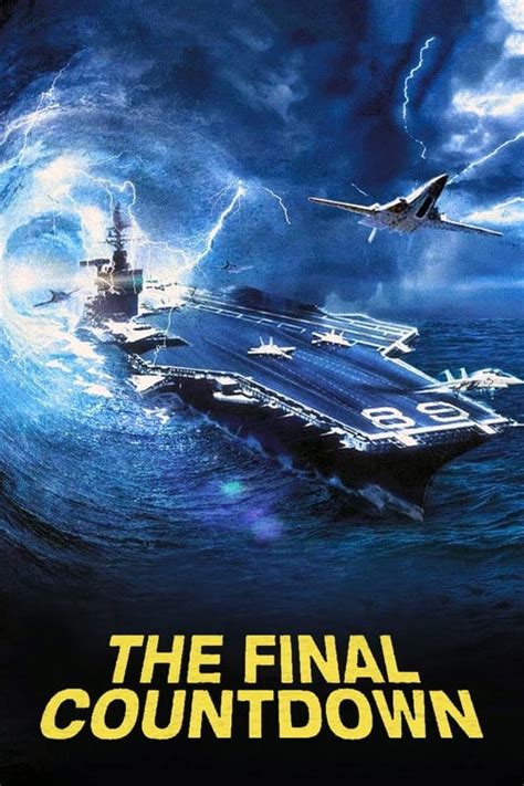 The Ultimate 7Part Breakdown Of The Final Countdown: Unraveling The Movie's Secrets