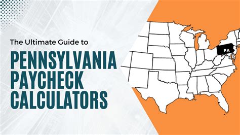 The Ultimate Guide To Pennsylvania Paycheck Calculators