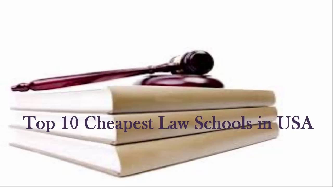 Top 10 Cheapest Law Schools In Usa Youtube