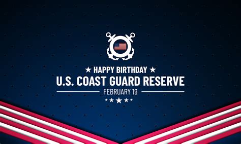 U S Coast Guard Reserve Birthday February 19 2023 National Today