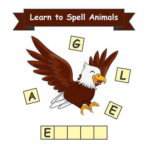 Ultimate Guide Learn To Spell Eagle Like A Pro Now Military And