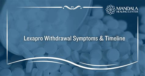 Ultimate Guide: Lexapro Withdrawal Timeline Now