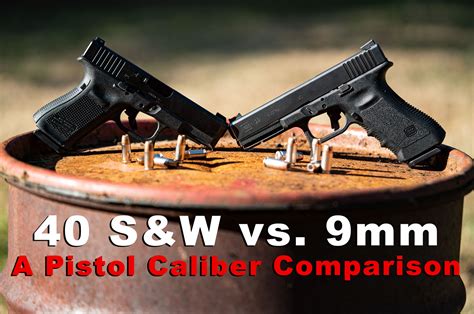 Ultimate Guide To 40 Cal Vs 9Mm