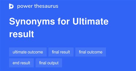 Ultimate Result Synonyms 278 Words And Phrases For Ultimate Result