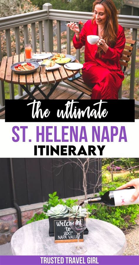 Ultimate St Helena Napa Itinerary Trusted Travel Girl North