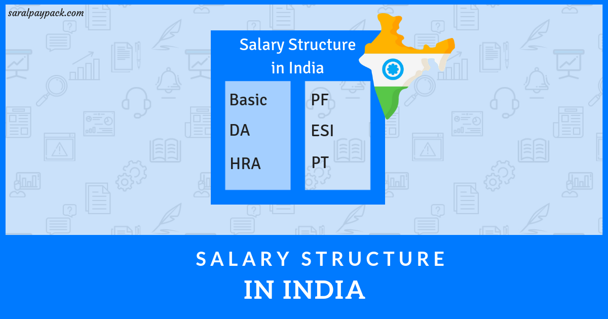 Understanding Salary Structure In India