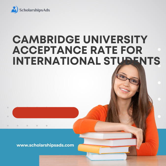 University Of Cambridge Acceptance Rate For International Students University Poin