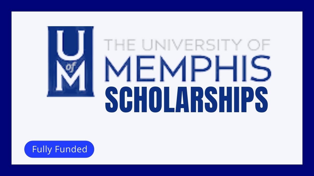 University Of Memphis Scholarships 2023 In Usa Careers Grip