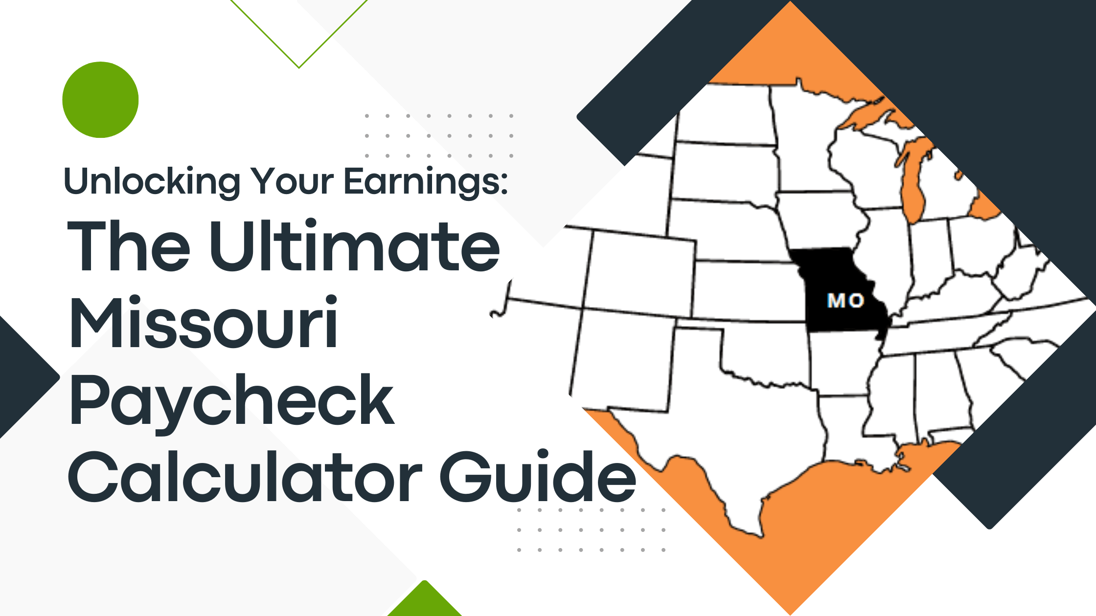 Unlocking Your Earnings The Ultimate Missouri Paycheck Calculator Guide