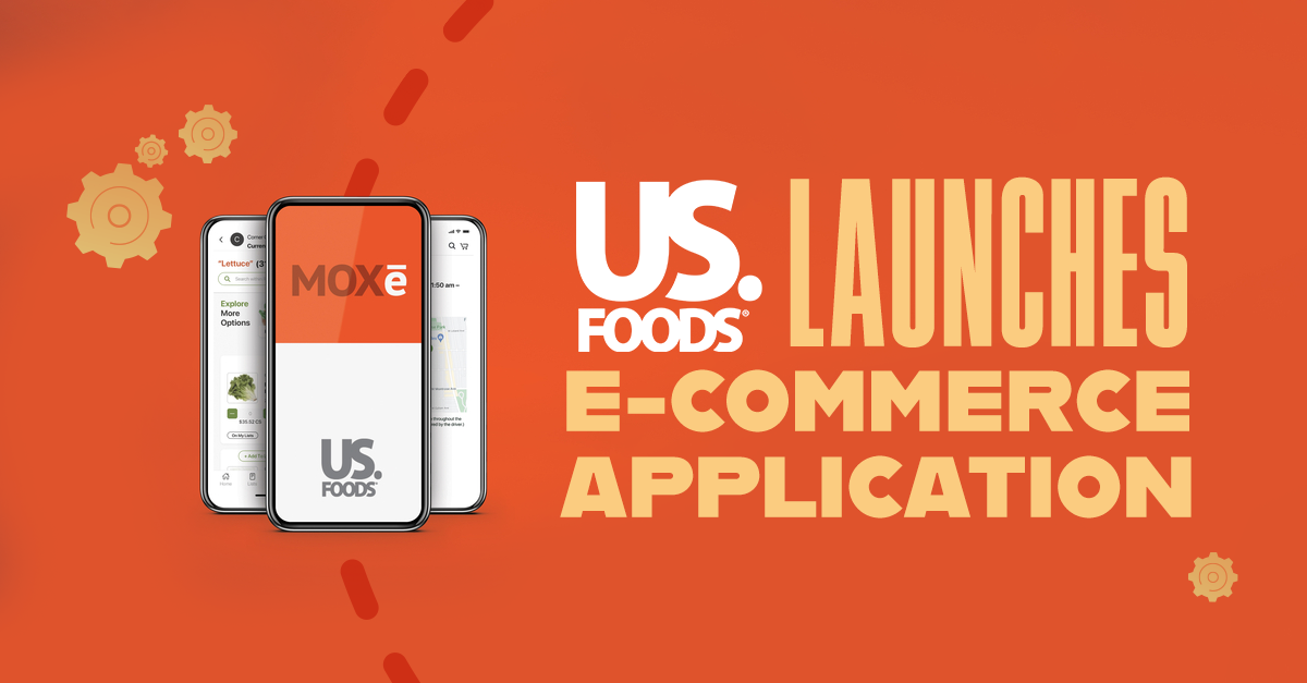 Us Foods Launches Mox For The Foodservice Distribution Industry Gene