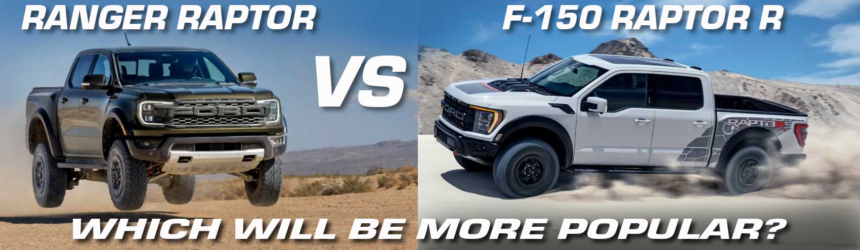 Video Ford F 150 Raptor Vs Raptor R You Ll Be Wowed By How Much Faster One Of These Trucks Is