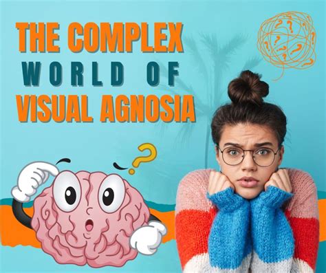 Visual Agnosia Unlocking The Mystery Ideas24