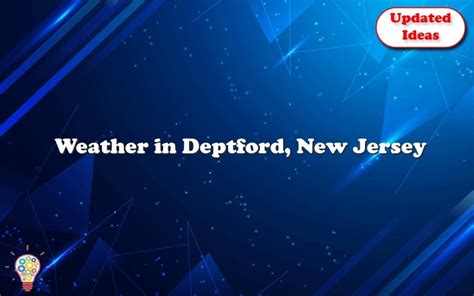 Weather In Deptford Nj - Alert Data